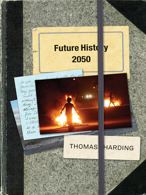 Title details for Future History 2050 by Thomas Harding - Available